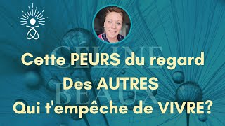 LIBÈRE TOI de ta PEUR du regard des AUTRES  découvre leffet miroir [upl. by Teillo]