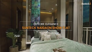 Inside Look Sunteck World Naigaon Show Flat  A Model of Luxury Living [upl. by Anaihk163]