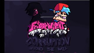 FNF Corruption Beyond The Will Cancelled Mod [upl. by Chon]