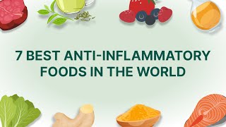 7 THE BEST ANTIINFLAMMATORY FOODS IN THE WORLD  Eat These Products and Stay Healthy [upl. by Eoj]