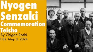 Nyogen Senzaki Memorial Teisho – by Chigan Roshi 552024 [upl. by Luca]