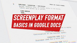 Screenplay Format Basics in Google Docs [upl. by Edelsten489]