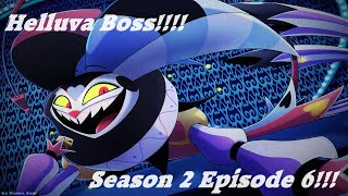 HELLUVA BOSS SEASON 2 EPISODE 6 REACTION  quotOOPSquot [upl. by Llebasi833]