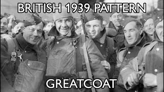 British 1939 Pattern Greatcoat [upl. by Gage]