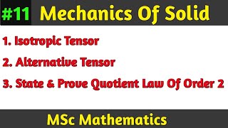 Isotropic Tensor amp Alternative Tensor State And Prove Quotient Law Of Order Two  MSc Math [upl. by Adena]