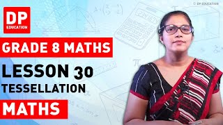 Lesson 30 Tessellation  Maths Session for Grade 08 [upl. by Anemolihp232]