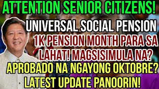 ✅ALL FILIPINO SENIOR CITIZENS UNIVERSAL SOCIAL PENSION APROBADO NA NGAYONG OKTOBRE PANOORIN [upl. by Damicke19]