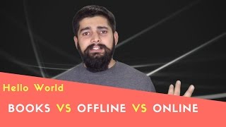 Books Vs Offline Vs Online learning programming [upl. by Arlie]