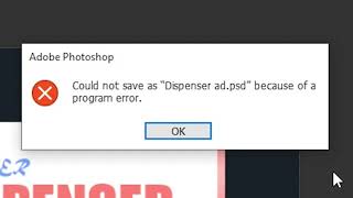 quotCould not save as because of a program errorquot Problem solved in Adobe Photoshop [upl. by Nemracledairam]
