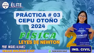 PRÁCTICA 03FÍSICALEYES DE NEWTONCEPU OTOÑO 2025UNJBG [upl. by Gretal]