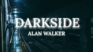 Alan Walker  Darkside ft AuRa and Tomine Harket lyrical video [upl. by Airahs738]