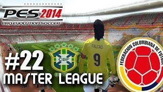 PES 2014 MASTER LEAGUE 22 Colombia se prepara en serio Gran Amistoso frente a Brasil [upl. by Jacenta]