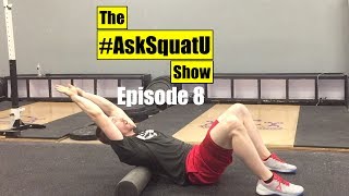 How to Improve Thoracic Spine Mobility AskSquatU Show Ep 8 [upl. by Nolahs]