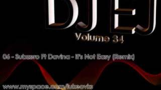 DJ EJ Vol 34  06  Subzero Ft Davina  Its Not Easy Remix [upl. by Aaron]