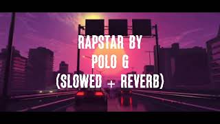 Polo g  rapstar slowed  reverb 1hour loop [upl. by Grefe]