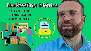 Backtesting Metrics in Python Deep Dive [upl. by Clareta]