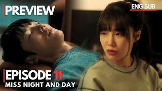 MISS NIGHT AND DAY 2024 ➸ Episode 11 Preview ❥ Jung Eun Ji ENG SUB [upl. by Goodyear950]