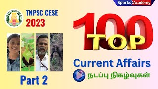 Top 100 Current Affairs of 2023  Part 2  MustWatch CESE 2023  Sparks Academy [upl. by Laamaj]