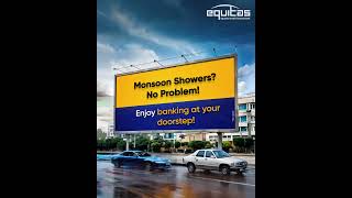 Banking at Your Doorstep This Monsoon  Equitas Small Finance Bank  ChennaiCity BankAtHome [upl. by Thaddeus215]