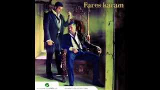 Fares Karam  Tfarkash B Khyalo  فارس كرم  تفركش بخيالو [upl. by Dyl253]