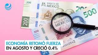 Economía retomó fuerza en agosto y creció 04 [upl. by Jerrylee997]