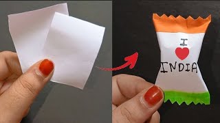 Dly lndependence day special craft 🇮🇳 independence day candy Craft  easy paper craft lndependence [upl. by Huda]