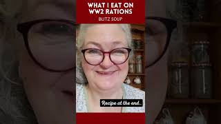 What I Eat on WW2 Rations Blitz Soup short recipe food WW2 [upl. by Joyce55]