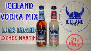 NEW ICELAND VODKA MIX  LONG ISLAND amp LYCHEE MARTINI [upl. by Ativ]