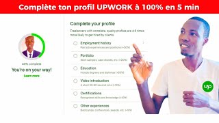 Obtenez un profil complet à 100  sur Upwork en 5 minutes 🔥 [upl. by Eintruok421]