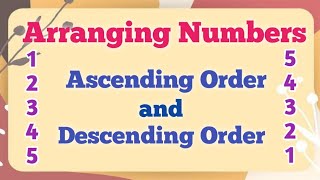 Arranging Numbers in Ascending and Descending Order [upl. by Supmart]