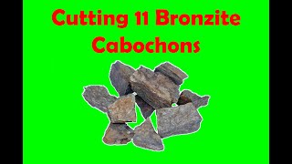 Cutting 11 Bronzite cabochons [upl. by Attegroeg]