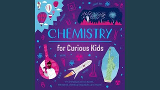 The Amazing World of Chemistry2 amp Chapter 1 States of Matter1  Chemistry for Curious Kids [upl. by Pisano42]