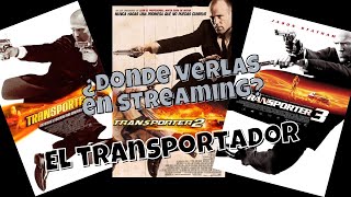 El Transportador La Trilogía  ¿Dónde verlas en Streaming ¿Necesitamos más de una plataforma [upl. by Podvin309]