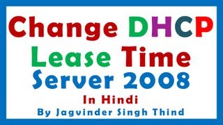 ✅ how to Change DHCP Lease duration Period in Windows Server 2008 in Hindi [upl. by Ayra]