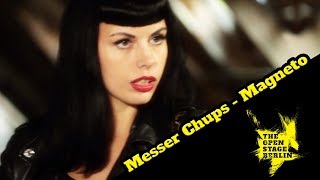 Messer Chups  Magneto  The Open Stage Berlin [upl. by Yerfej470]