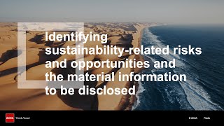 Identifying sustainabilityrelated risks amp opportunities and material information to be disclosed [upl. by Enilarac]