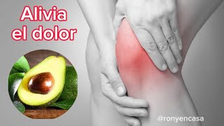 Remedio Casero para el Dolor de Rodilla con Semilla de Aguacate [upl. by Bruell]