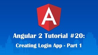 Angular 2 Tutorial 20 Creating Login App  Introduction [upl. by Sansbury222]