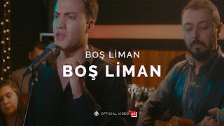 Boş Liman Official 4K Video  Boş Liman [upl. by Salisbarry]