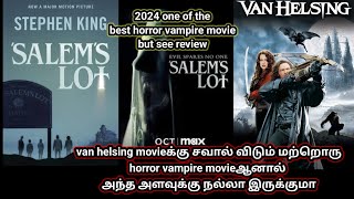 2024 one of the most horror vampires movie salems lot 2024 movie review tamil [upl. by Elram484]