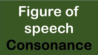 what is consonance  Figure of speech [upl. by Erodroeht702]