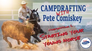 How To Start A Young Campdraft Horse With Pete Comiskey [upl. by Janie]