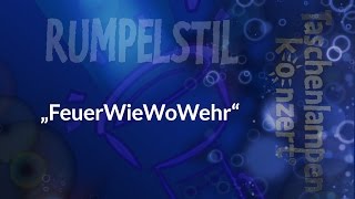 RUMPELSTIL mit quotFeuerWieWoWehrquot in der Berliner Waldbühne [upl. by Willy42]