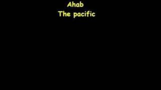 AhabThe pacific [upl. by Alaric]