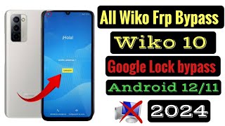 Wiko10 Frp bypass Android 1211 Without Pc 2024  All Wiko Google account bypass Easy Method [upl. by Zoha]