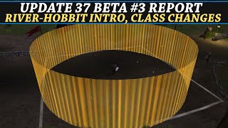 LOTRO U37 Beta 3 Report  RiverHobbit Intro Class Changes Delving Deeds amp More [upl. by Siloam]