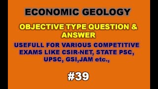 Objective Geology – Economic Geology MCQs 39 [upl. by Otsenre]