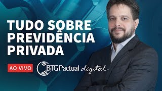 🔴Tudo sobre Previdência Privada  BTG Pactual digital [upl. by Neehs]