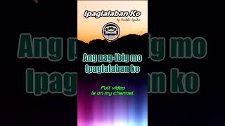 Ipaglalaban Ko Shorts Freddie Aguilar Karaoke [upl. by Yleen]