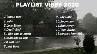 Playlist vibes 2020  bikin nostalgia banget [upl. by Deste]